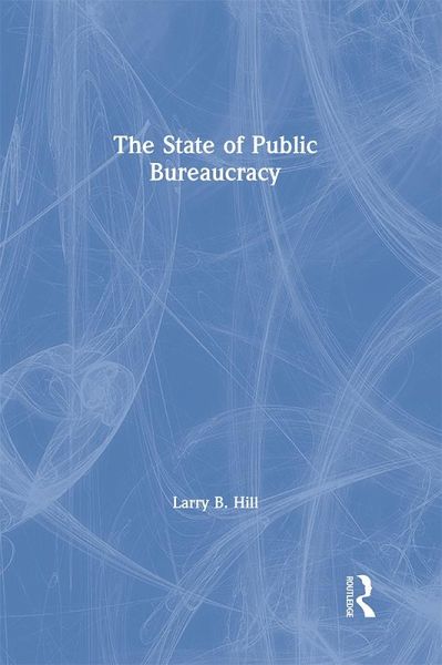 The State of Public Bureaucracy (eBook, PDF)