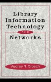 Library Information Technology and Networks (eBook, ePUB)