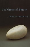 Six Names of Beauty (eBook, ePUB)