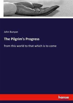 The Pilgrim's Progress - Bunyan, John