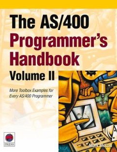 The AS/400 Programmer's Handbook, Volume II: More Toolbox Examples for Every AS/400 Programmer Volume 2 [With CDROM] - McCall, Mark