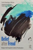Belief after Freud (eBook, PDF)