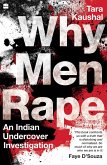 Why Men Rape (eBook, ePUB)