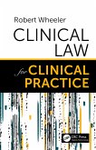 Clinical Law for Clinical Practice (eBook, PDF)