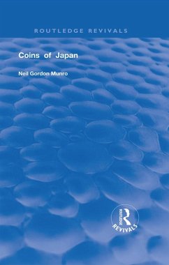 Coins of Japan (eBook, PDF) - Munro, Neil Gordon