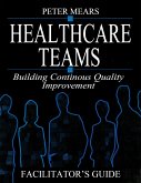 Healthcare Teams Manual (eBook, ePUB) Healthcare Teams Manual (eBook, ePUB)