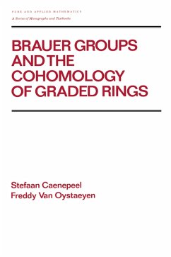 Cover Brauer Groups and the Cohomology of Graded Rings (eBook, PDF)