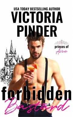 Forbidden Bastard (eBook, ePUB) - Pinder, Victoria