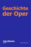 Geschichte der Oper (eBook, ePUB)