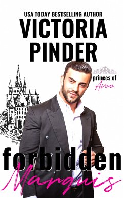 Forbidden Marquis (eBook, ePUB) - Pinder, Victoria