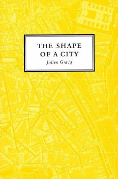 The Shape of a City (eBook, ePUB) - Gracq, Julien