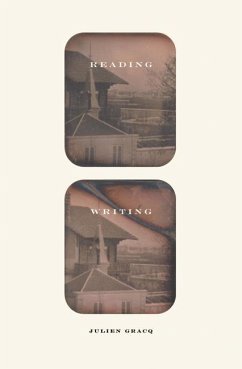 Reading Writing (eBook, ePUB) - Gracq, Julien