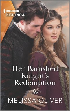 Her Banished Knight's Redemption (eBook, ePUB) - Oliver, Melissa