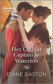 Her Gallant Captain at Waterloo (eBook, ePUB) Her Gallant Captain at Waterloo (eBook, ePUB)