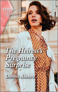 The Heiress's Pregnancy Surprise (eBook, ePUB) - Alward, Donna