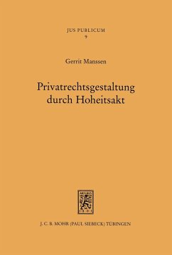 Privatrechtsgestaltung durch Hoheitsakt (eBook, PDF) - Manssen, Gerrit