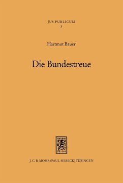 Die Bundestreue (eBook, PDF) - Bauer, Hartmut