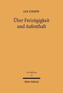 Über Freizügigkeit und Aufenthalt (eBook, PDF) - Ziekow, Jan