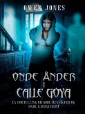 Onde Ånder i Calle Goya (eBook, ePUB) Onde Ånder i Calle Goya (eBook, ePUB)