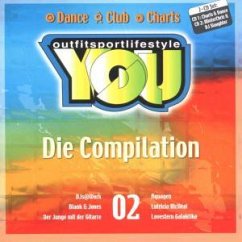 You! Die Compilation Vol. 2 - LOONA, NO ANGELS; LUTRICIA McNEAL; DJs@Work; Blank & Jones, Der Junge mit der Gitarre; Aquagen u.a.