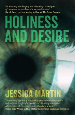 Holiness and Desire (eBook, ePUB) - Martin, Jessica