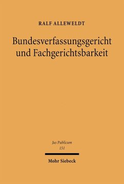 Bundesverfassungsgericht und Fachgerichtsbarkeit (eBook, PDF) - Alleweldt, Ralf