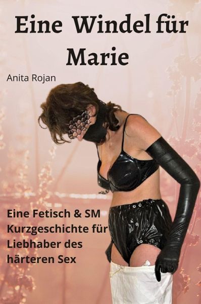 Eine Windel für Marie (eBook, ePUB) Eine Windel für Marie (eBook, ePUB)
