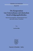 Die Kooperation von Unternehmen mit deutschen Strafverfolgungsbehörden.