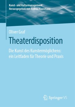 Theaterdisposition (eBook, PDF) - Graf, Oliver