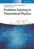 Problem Solving in Theoretical Physics (eBook, PDF)