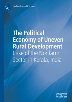 The Political Economy of Uneven Rural Development (eBook, PDF) - Bordoloi, Sudarshana