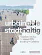 urbainable/stadthaltig - Positions on... - Bild 1