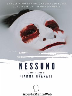 NESSUNO (eBook, ePUB) - Granati, Fiamma