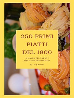 Primi piatti del 1800 (eBook, ePUB) - albano, luigi