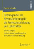 Heterogenität als Herausforderung für die Professionalisierung von Lehrkräften (eBook, PDF)