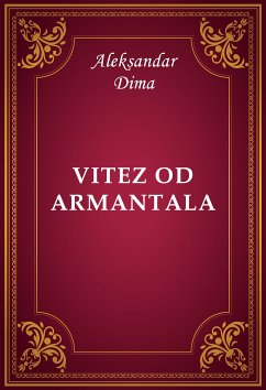 Vitez od Armantala (eBook, ePUB) - Dima, Aleksandar