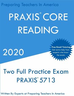 PRAXIS CORE Reading - In America, Preparing Teachers