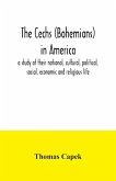 The Cechs (Bohemians) in America