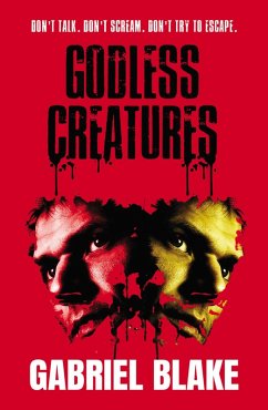 Godless Creatures (eBook, ePUB) - Blake, Gabriel