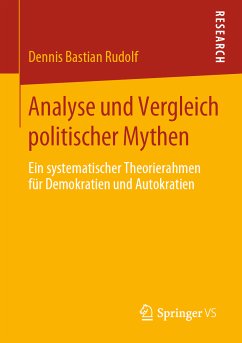 Analyse und Vergleich politischer Mythen (eBook, PDF) - Rudolf, Dennis Bastian