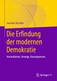 Die Erfindung der modernen Demokratie (eBook, PDF)