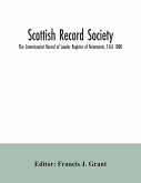 Scottish Record Society; The Commissariot Record of Lauder Register of Testaments, 1561-1800