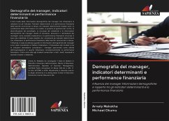 Demografia del manager, indicatori determinanti e performance finanziaria - Makokha, Arnety;Okumu, Michael