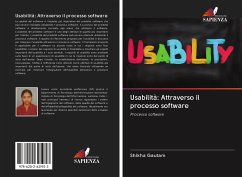 Usabilità: Attraverso il processo software - Gautam, Shikha