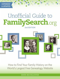 Unofficial Guide to FamilySearch.org (eBook, ePUB) - McCullough, Dana