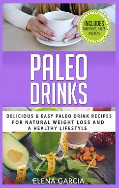 Paleo Drinks - Garcia, Elena