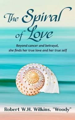 The Spiral of Love (eBook, ePUB) - Wilkins, Robert W. H.