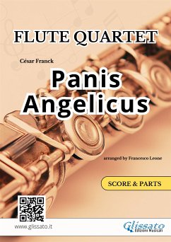 Panis Angelicus - Flute Quartet score & parts (fixed-layout eBook, ePUB) - Franck, César