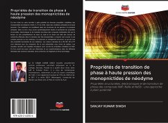 Propriétés de transition de phase à haute pression des monopnictides de néodyme - Singh, Sanjay Kumar