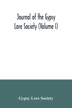 Journal of the Gypsy Lore Society (Volume I) - Lore Society, Gypsy